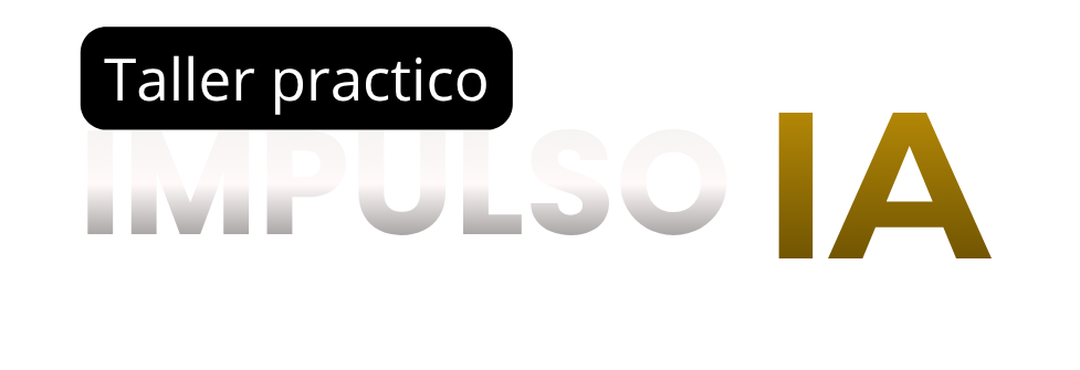 Impulso IA - Taller práctico